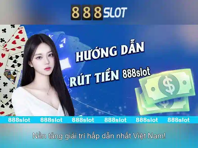 Trải nghiệm Slot 888SLOT